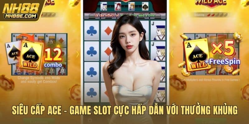 Siêu cấp ACE