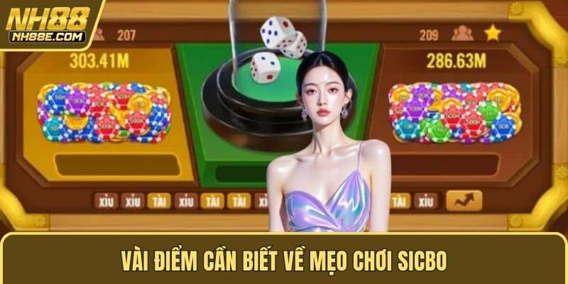 Vài điểm cần biết về mẹo chơi sicbo